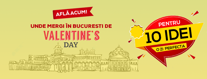Ce faci de Valentine’s Day în București?
